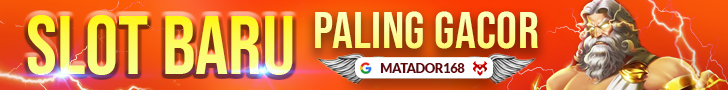 matador 168 slot gacor baru terbaik