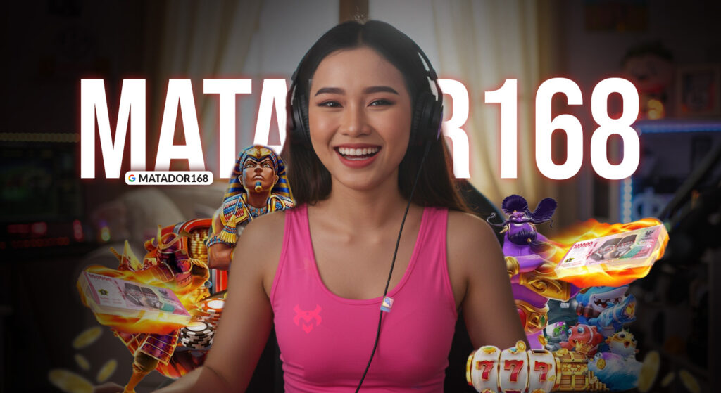 MATADOR 168 login