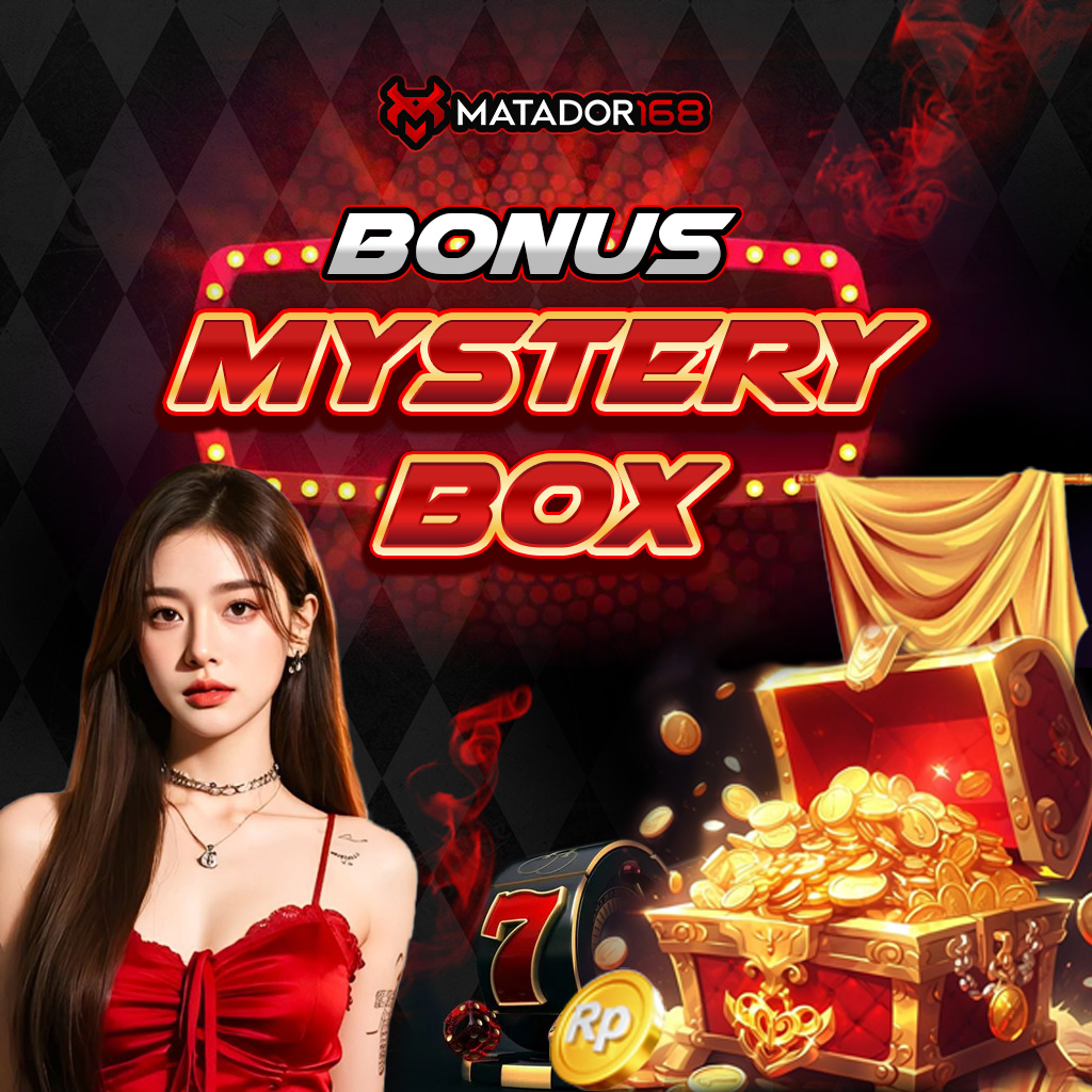 bonus hadiah mystery box matador168